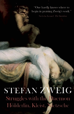 The Struggle with the Daemon: Hölderlin, Kleist, and Nietzsche