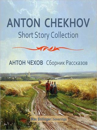 Anton Chekhov Short Story Collection, Vol. 1: In a Strange Land and Other Stories