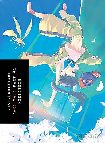 NISEMONOGATARI Part 1: Fake Tale: 5