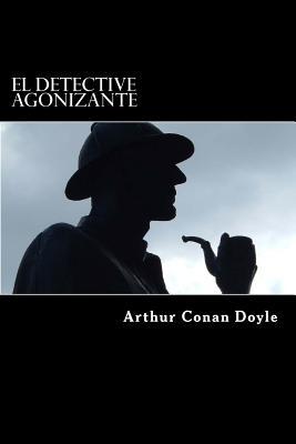 El Detective Agonizante
