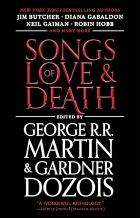 Songs of Love and Death: All-Original Tales of Star-Crossed Love