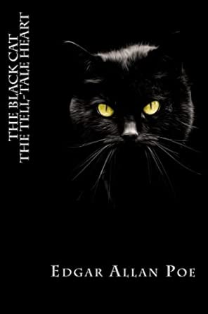 The Black Cat and The Tell-Tale Heart