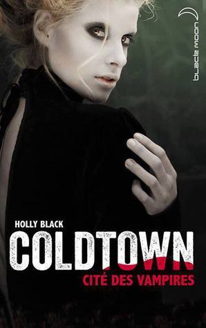 Coldtown, cité des vampires