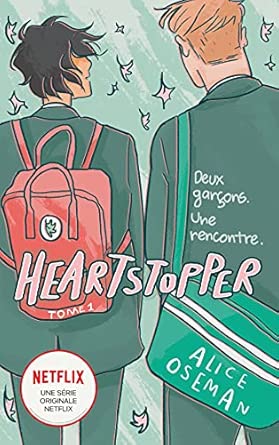 Heartstopper - Tome 1 - Le roman graphique à l'origine de la série Netflix: Deux garçons. Une rencontre.