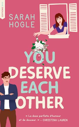 You deserve each other