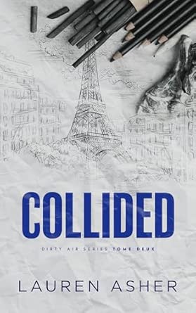 Collided : Dirty Air - Tome 2