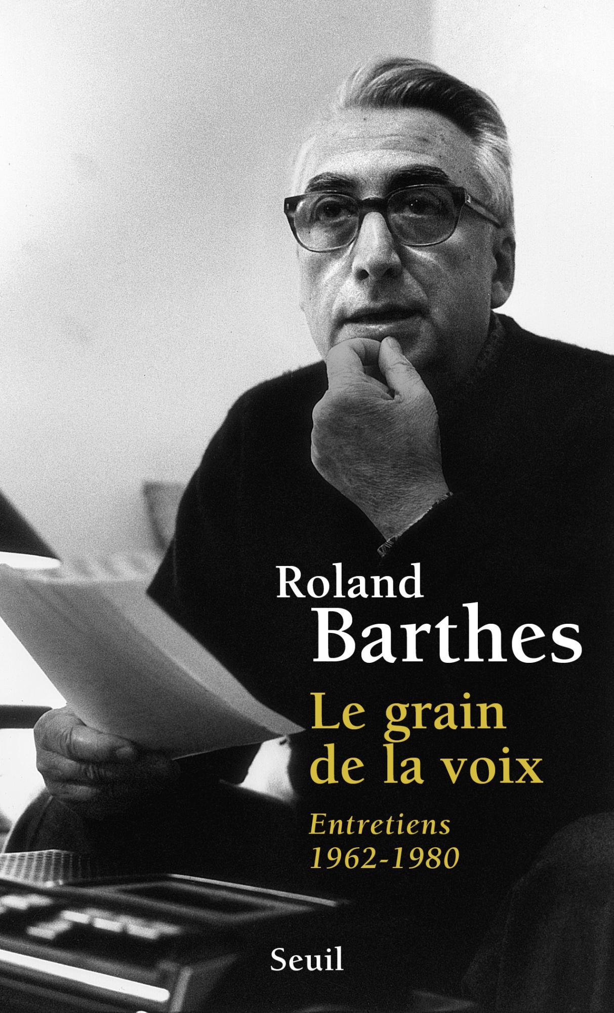 Le grain de la voix. Entretiens, 1962-1980
