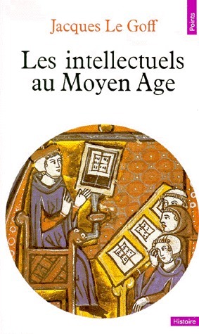 Les Intellectuels au Moyen Âge