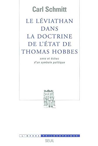 Le Léviathan dans la doctrine de l'Etat de Thomas Hobbes. Sens et échec d'un symbole politique