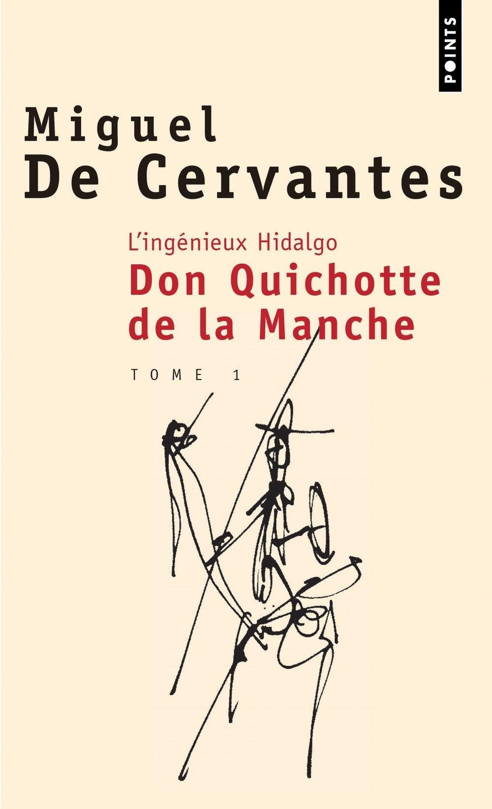 L'Ingénieux Hidalgo Don Quichotte de la Manche, tome 1