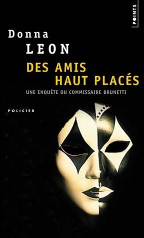 Des amis hauts placés