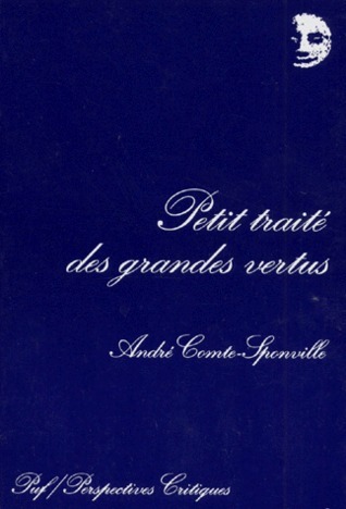 Petit Traité des Grandes Vertus