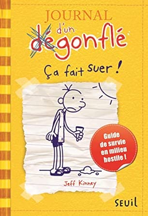 Journal d'un dégonflé - Tome 4 - Ça fait suer !: Journal d'un dégonflé, tome 4