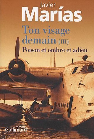 Poison et ombre et adieu