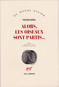 Alors, les oiseaux sont partis...
