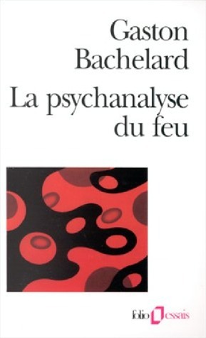 La psychanalyse du feu