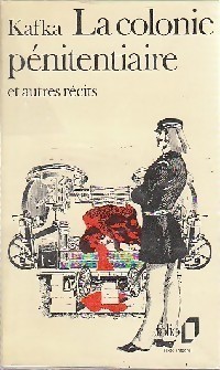 La colonie pénitentiaire et autres récits