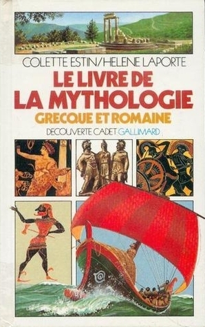 Le Livre de la mythologie grecque et romaine