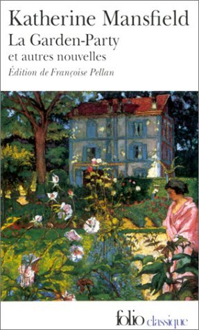 La Garden-Party: et autres nouvelles