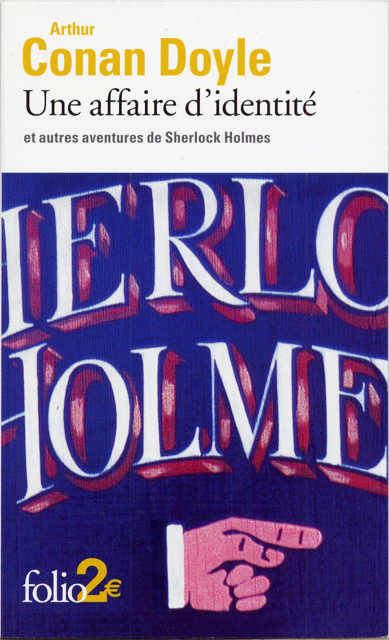Une affaire d'identité et autres aventures de Sherlock Holmes