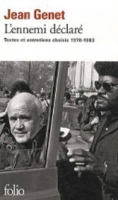 L'ennemi déclaré: Textes et entretiens choisis 1970-1983