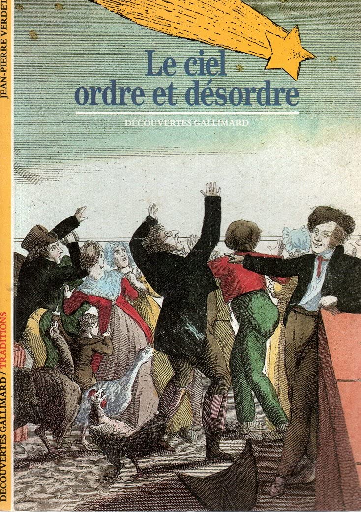 Le Ciel: Ordre Et Désordre