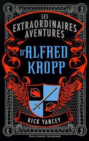 Les aventures extraordinaires d'Alfred Kropp