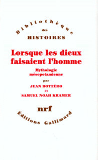 Lorsque les dieux faisaient l'homme