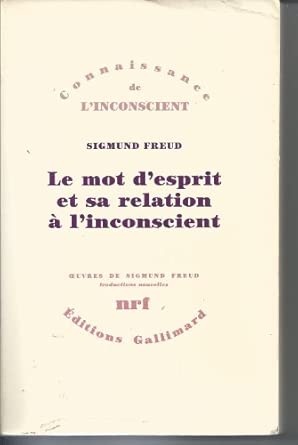 Le mot d'esprit et sa relation à l'inconscient