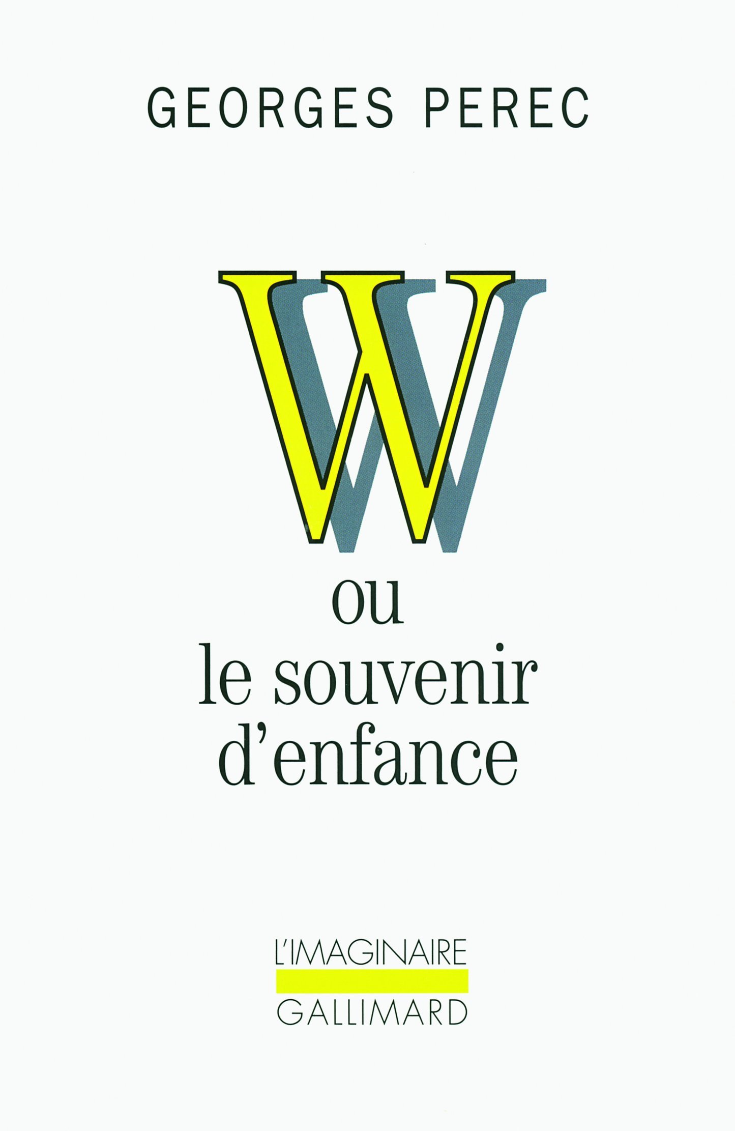 W ou le souvenir d'enfance