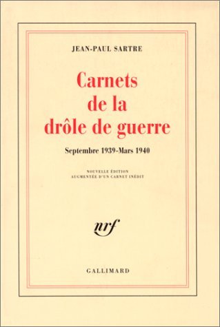 Carnets de la drole de guerre: Septembre 1939-mars 1940