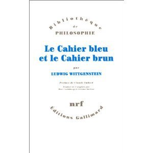 Le Cahier bleu et le Cahier brun