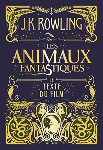 Les Animaux Fantastiques: Le Texte du Film