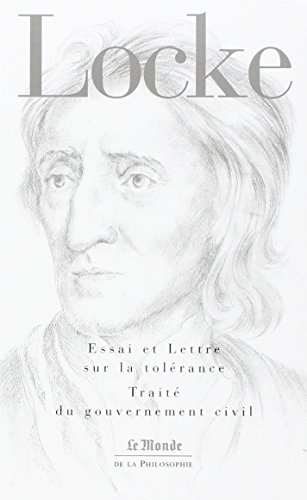 Essai sur la tolérance/Lettre sur la tolérance/Traité du gouvernement civil
