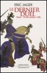Le Dernier Duel Paris, 29 Décembre 1386