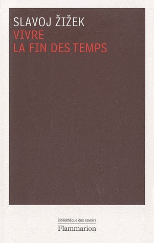 Vivre la fin des temps