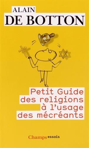 Petit guide des religions à l'usage des mécréants