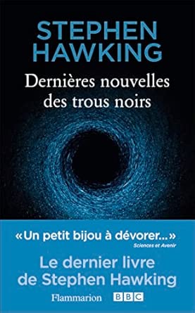 Dernières nouvelles des trous noirs