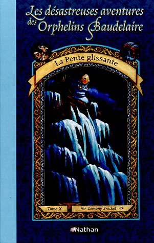 La pente glissante
