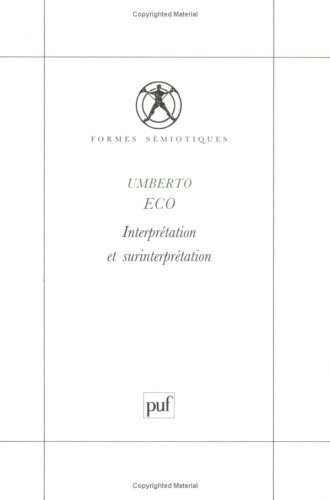 Interprétation et surinterprétation