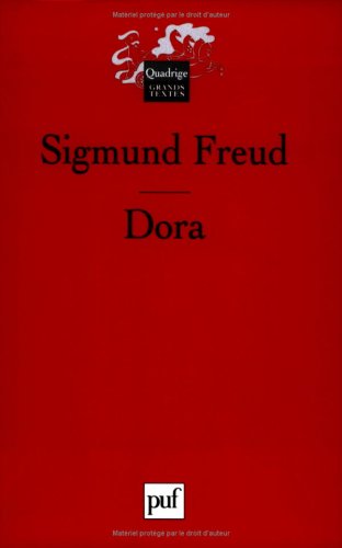 Dora: Fragment D'une Analyse D'hystérie