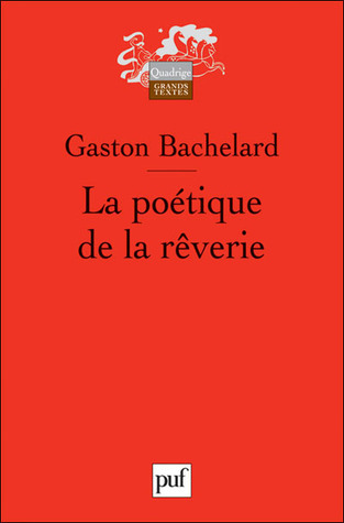 La poétique de la rêverie