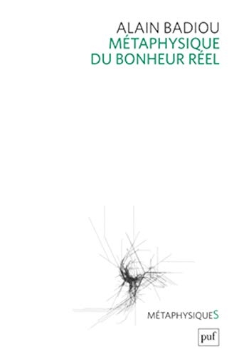 Métaphysique du Bonheur Réel