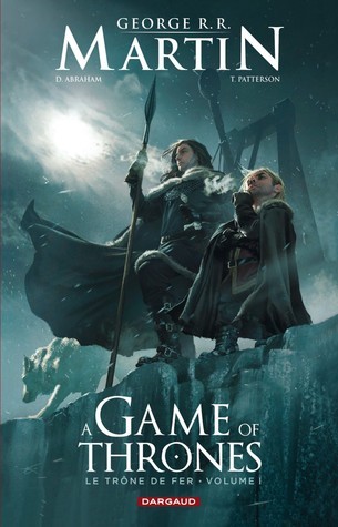 A Game of Thrones - Le Trône de fer, volume I