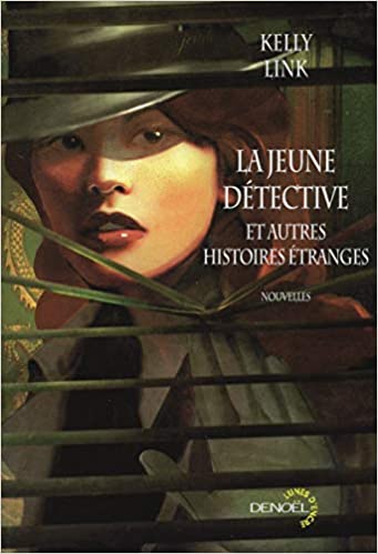 La Jeune Détective et autres histoires étranges