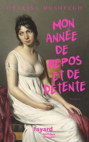 Mon année de repos et de détente