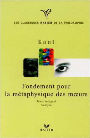 Fondements de la métaphysique des moeurs