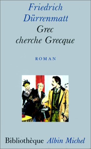 Grec cherche Grecque - une comédie en prose
