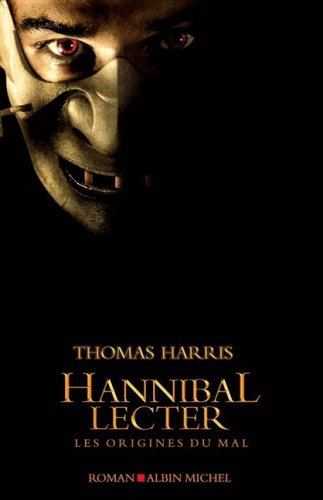 Hannibal Lecter: Les origines du mal