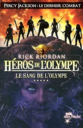 Héros de l'Olympe - tome 5: Le Sang de l'Olympe